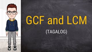 GCF and LCM  TAGALOG  MATH [upl. by Akcimahs917]