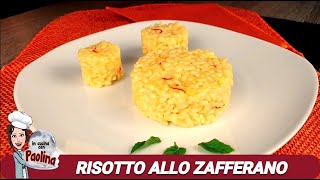 RISOTTO ALLO ZAFFERANO IN PISTILLI  in cucina con Paolina [upl. by Awram442]