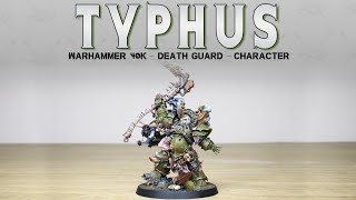 PAINTING SHOWCASE Death Guard Typhus Warhammer 40k 9th Painting [upl. by Wilmer260]