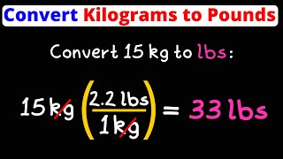 Convert Kg to Lbs  Kilograms to Pounds  Dimensional Analysis  Eat Pi [upl. by Pheni]