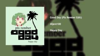 Good Day Pls Rember Edit [upl. by Noll]