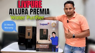 Latest Livpure Alkaline Allura Premia Water Purifier with Minerals 2024  Demo Details and Review [upl. by Ennovahs866]