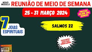 Vamos encontrar algumas Joias Espirituais para a Reunião de meio de semana 2531 de março 2024 [upl. by Arytas839]