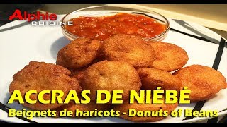 ACCRAS DE NIÉBÉ  Beignets de haricots  Donuts of Beans  Rosquillas de Frijoles [upl. by Nosduj57]