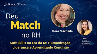 Soft Skills na Era da Inteligência Artificial Humanização Liderança e Aprendizado Contínuo [upl. by Leilah]