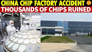 China Semiconductor Factory Accident Tens of Thousands of Chips Wasted by Domestic Equipment [upl. by Kress]