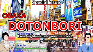 【Osaka DOTONBORI】Dotonbori in Osaka JapanDetailed and fun guide to travel routes  kansai food [upl. by Atinuahs]