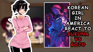 NTR Korean Girl in America react to mc as Sukuna vs Gojo  Ratatatat74 [upl. by Ocisnarf]