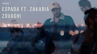 ESPADA X zakariazouaghi3002 GELBA official music video [upl. by Annim]