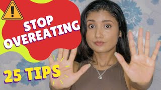 How To Stop Overeating  25 Tips To Stop Overeating  Lose Weight Fast  Tulika’s Vibe [upl. by Arriaet]