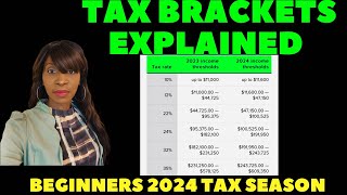 TAX BRACKETS EXPLAINED FOR THE 20232024 TAX SEASON [upl. by Cogen495]