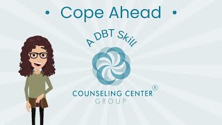 Cope Ahead  A DBT Skill [upl. by Ebby]