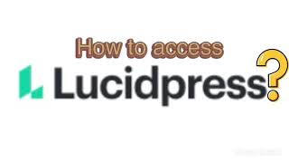 How to access lucidpress [upl. by Leynad]