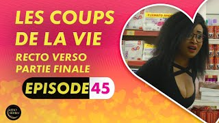 Série  Les Coups de la Vie  Recto Verso  Episode 5  Saison 1 Ep 45 [upl. by Buchanan462]