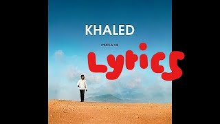 KHALED  Cest La Vie Lyrics [upl. by Assenaj]