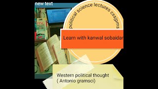 political science lecture csspms western political thoughtAntonio Gramsci 08 [upl. by Noirret82]