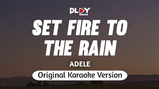 Adele  Set Fire To The Rain Karaoke Version [upl. by Ahseid]