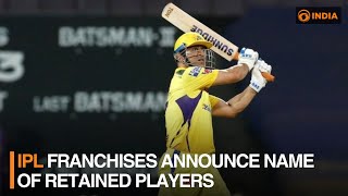 IPL franchises announce name of retained players  DD India [upl. by Raff]