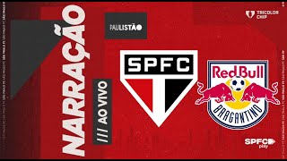 PAULISTÃO 2024  SÃO PAULO X RED BULL BRAGANTINO  SPFC PLAY [upl. by Nage]