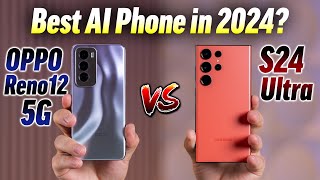 OPPO Reno12 Pro 5G vs S24 Ultra  The BEST AI Phone [upl. by Eckmann]