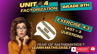 FACTORIZE Exercise 43 last3 QUESTIONS [upl. by Assilat824]