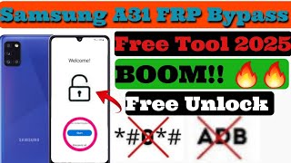 Samsung A31 Frp Bypass One Click Unlock Android 141312📢Free Tool 2025💥🔥 [upl. by Cr]