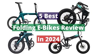 5 Best Folding Electric Bikes In 2024 Review [upl. by Munmro]