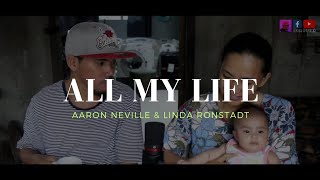 All My Life  Aaron Neville amp Linda Ronstadt cover thenumocks donpetok [upl. by Sari]