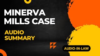 Minerva Mills case audio summary Case no 3 from AOR Exam judgements list UPSC Judiciary [upl. by Asselim491]