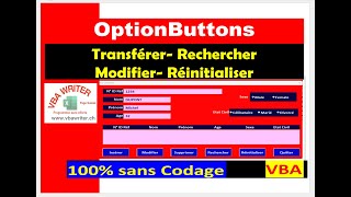 VBA OptionButtons Transfert Recherche ModificationTutoriel Complet Sans Codage 102VbaWriterch [upl. by Naginarb716]