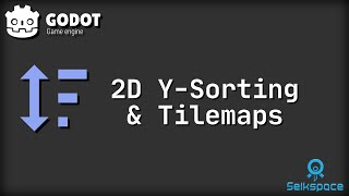 Godot 4 Tutorial  2D YSorting amp Tilemaps [upl. by Marino801]