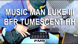 Music Man Luke III BFR Tumescent  FM9  Première Rencontre [upl. by Bibi558]