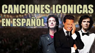 200 CANCIONES ICONICAS DE LA HISTORIA EN ESPAÑOL [upl. by Kinnon517]