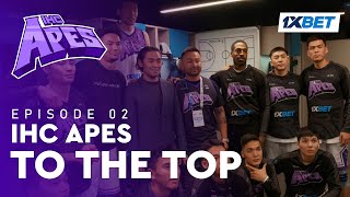 IHC APES TO THE TOP EPISODE 02 [upl. by Airdnola]