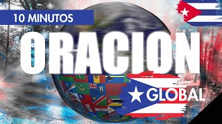 🌍 10 Minutos de oración Global  Puerto Rico y CUBA 🚨ESCUCHA 🚨 [upl. by Orling]