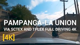 FULL DRIVING FROM CLARK PAMPANGA TO PUGO LA UNION VIA SCTEX AND TPLEX 4K DRIVING TOUR 2022 [upl. by Kleper]