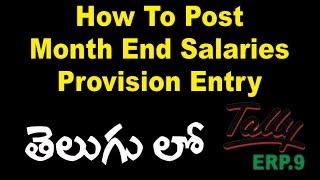 How To Post Month End Salaries Provision Entry  Salary Provision Entry [upl. by Analim838]