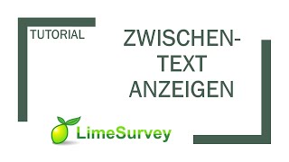 LimeSurvey Text in Umfrage einfügen [upl. by Granville265]