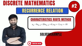 How to solve Recurrence Relation in Discrete mathematicsCharacteristics RootsSolved Example02 [upl. by Pronty]