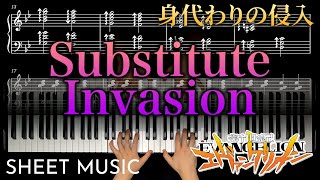 Substitute Invasion Substitution Invasion  Sheet Music The End of Evangelion【4K  HiRes Audio】 [upl. by Nylodnarb]