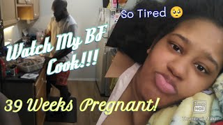 Watch My Boyfriend CookInduction Scheduled😮39 Weeks Pregnant [upl. by Llydnek]