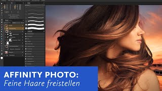 Affinity Photo Model mit feinen Haaren mit Hintergrund kombinieren [upl. by Ruffi]