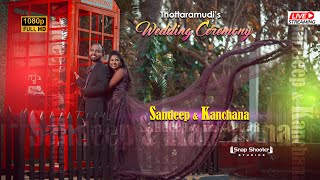 Thottaramudis Wedding Celebrations I Sandeep amp Kanchana I 24042024 I Snap Shooter Studios [upl. by Gersham]