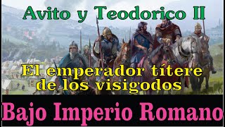 Avito el emperador títere de Teodorico [upl. by Ofelia661]