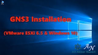 Installing GNS3 version 210 on ESXi 65 amp Windows 10 [upl. by Johnnie]