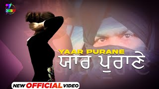 Yaar Purane  Jinder Ramuwala  Sajan Singh Kuhar  New Punjabi Song 2021 Satrang Entertainers [upl. by Yltnerb437]