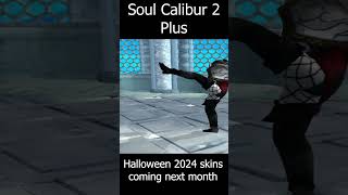 Soul Calibur 2 Halloween 2024 Skins Coming Soon [upl. by Sokil]