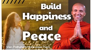 Building Happiness and Peace [upl. by Assyla]