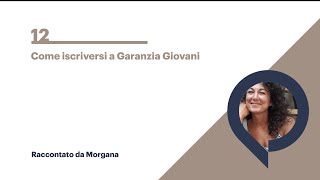 Come iscriversi a Garanzia Giovani [upl. by Goldsworthy]