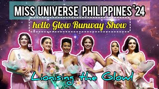 Sino ang mga bongganGLOW Miss Universe Philippines 24 HELLO GLOW Runway Show [upl. by Yrahca]